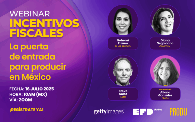 Este miércoles 16 de julio a las 10 am (hora México) PRODU organiza el webinar Incentivos fiscales: La puerta de entrada para producir en México, con participación de Diana Álvarez Segoviano, coordinadora de la Comisión Mexicana de Filmaciones (COMEFILM), Noemí Pizano, Gestora de Industrias Creativas en Filma Jalisco y Steve Solot, fundador y presidente del Centro Latinoamericano de Capacitación (LATC) y del Global Audiovisual Training Center (GATC). Aliana González, periodista de PRODU, modera esta conversación.