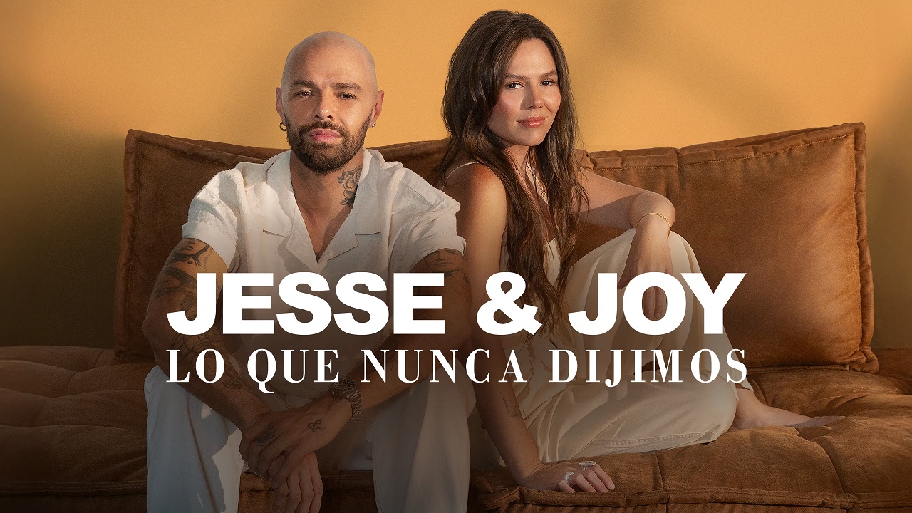 <em> Jesse & Joy, lo que nunca dijimos</em>