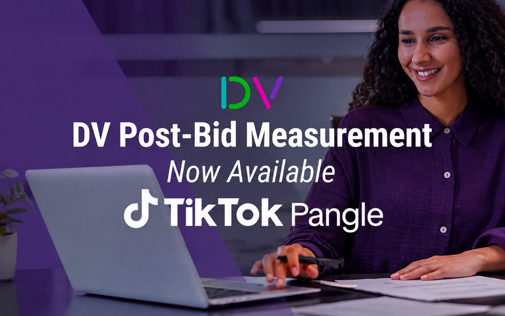Ahora los anunciantes pueden acceder a la medición de brand suitability y viewability de DV en el inventario de TikTok Pangle en 48 mercados