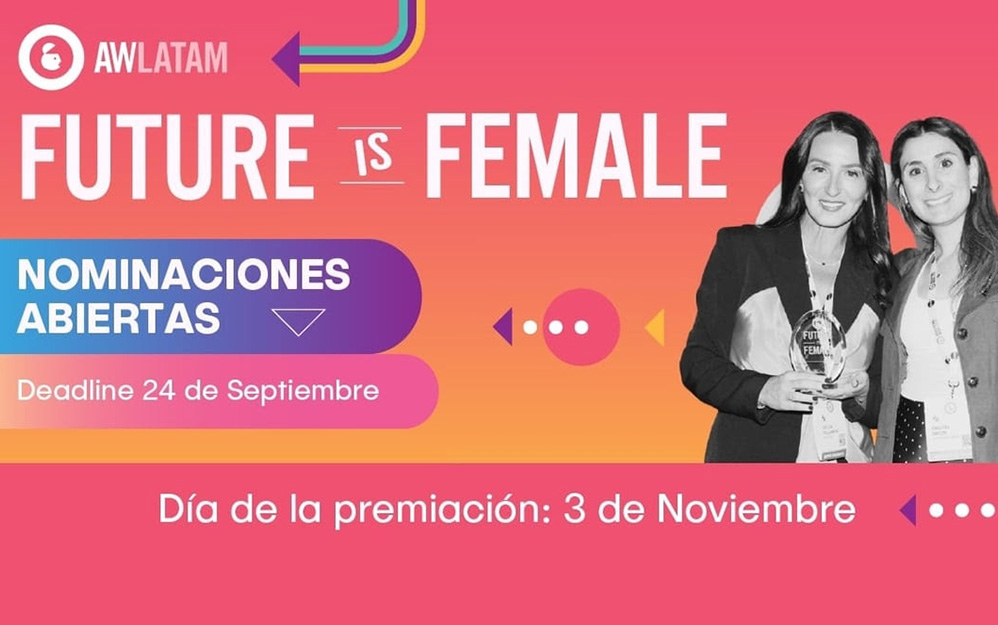 Premios Future is Female regresan a AWLATAM 2026: Nominaciones abiertas