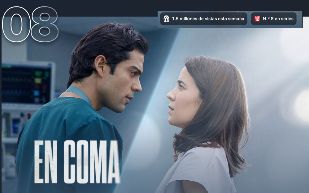 En coma top 10 en Netflix
